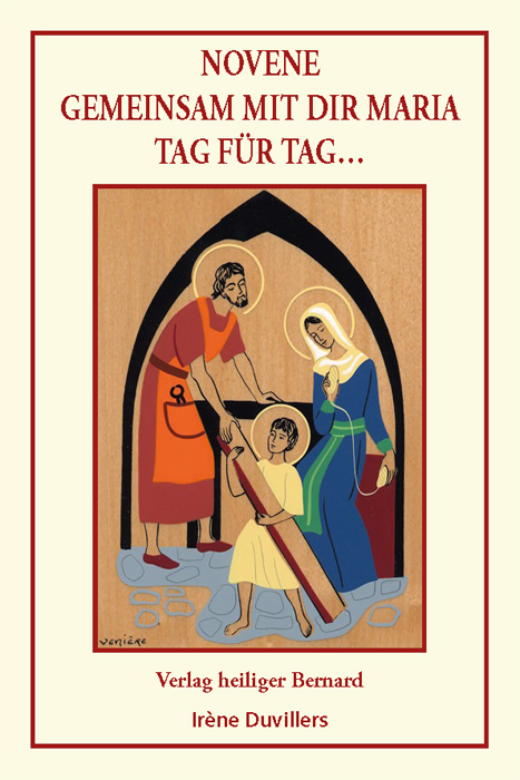 Livret Novene Gemeinsam mit dir Maria Tag fr Tag