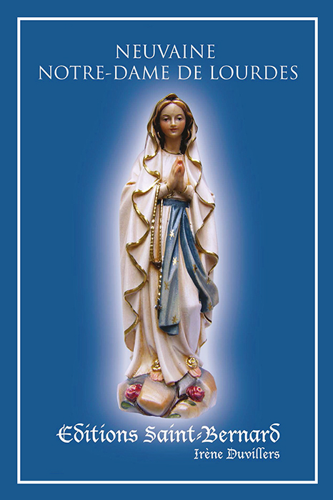 Neuvaine … Notre Dame de Lourdes