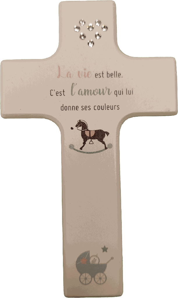 Croix de naissance bois/blache swarovski -'La vie est belle' (90x150mm)