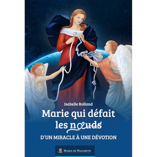 [LIV-95MQNDEV] Livret 'Marie qui défait les Noeuds - d'un miracle à une dévotion
